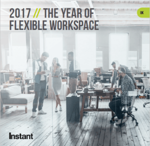 The latest report from Instant Offices reveals why 2017 is the Year of Flexible Workspace - available for download.