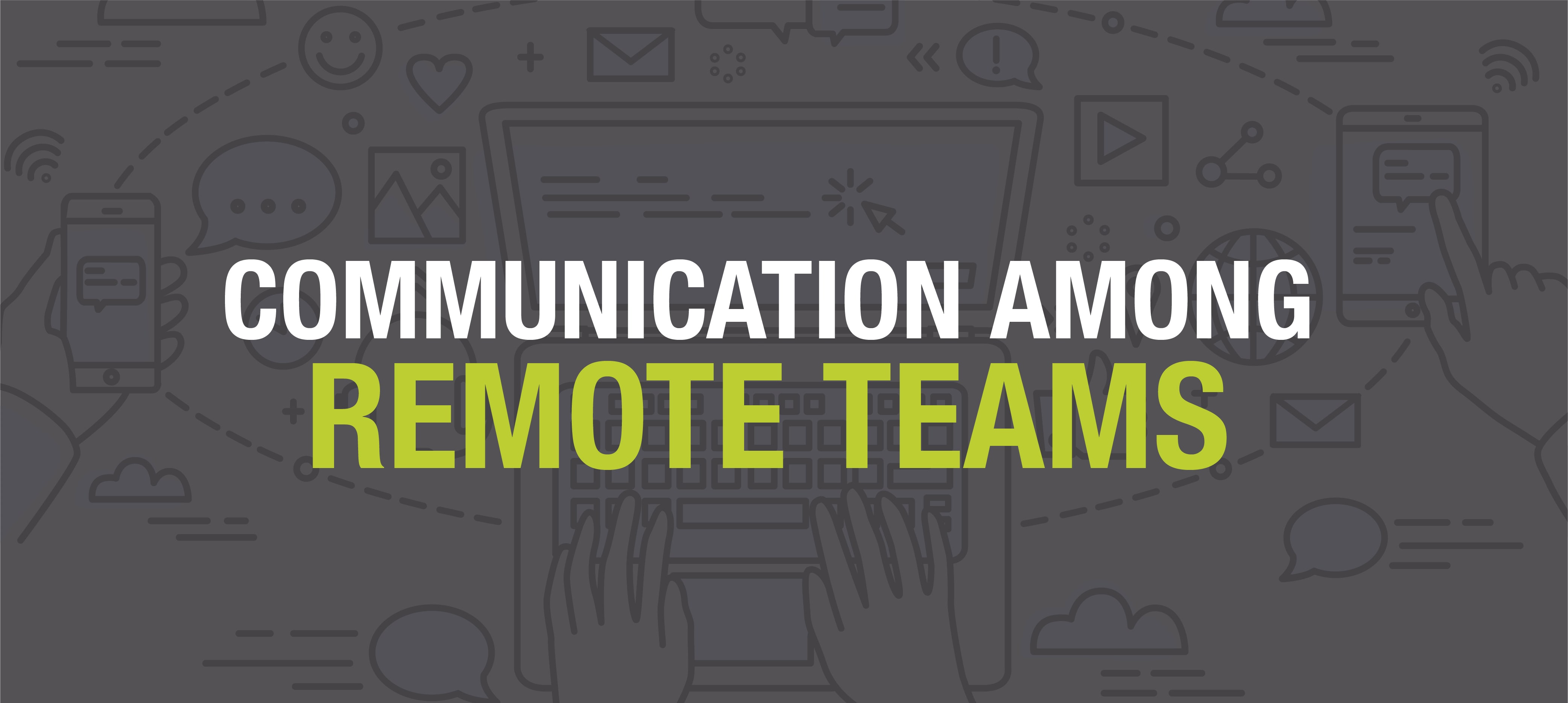 Communication for Remote Teams - Instant Offices