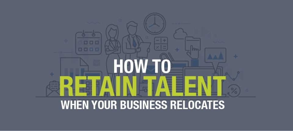 How to Retain Talent when Your Business Relocates - Instant Offices