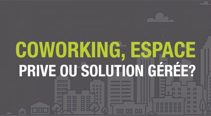 Coworking Espace Prive Ou Solution Geree