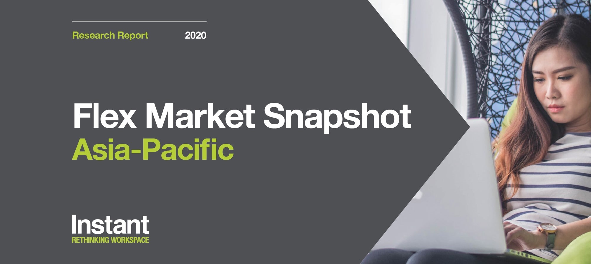 APAC Flexible Workspace Research Report 2020 by Instant Offices