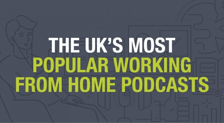 Instant Offices The UKs Most Popular Working From Home Podcasts Header
