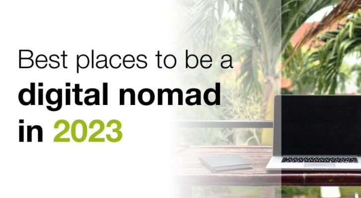 open laptop with foliage behind with text saying best places to be a digital nomad in 2023