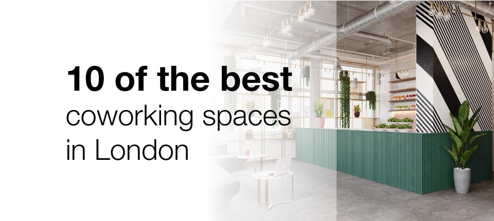 10 of the best coworking spaces in London